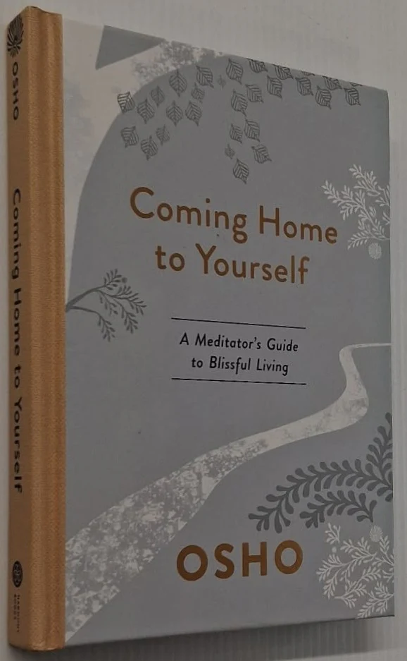 COMING HOME TO YOURSELF - Osho - Image 11