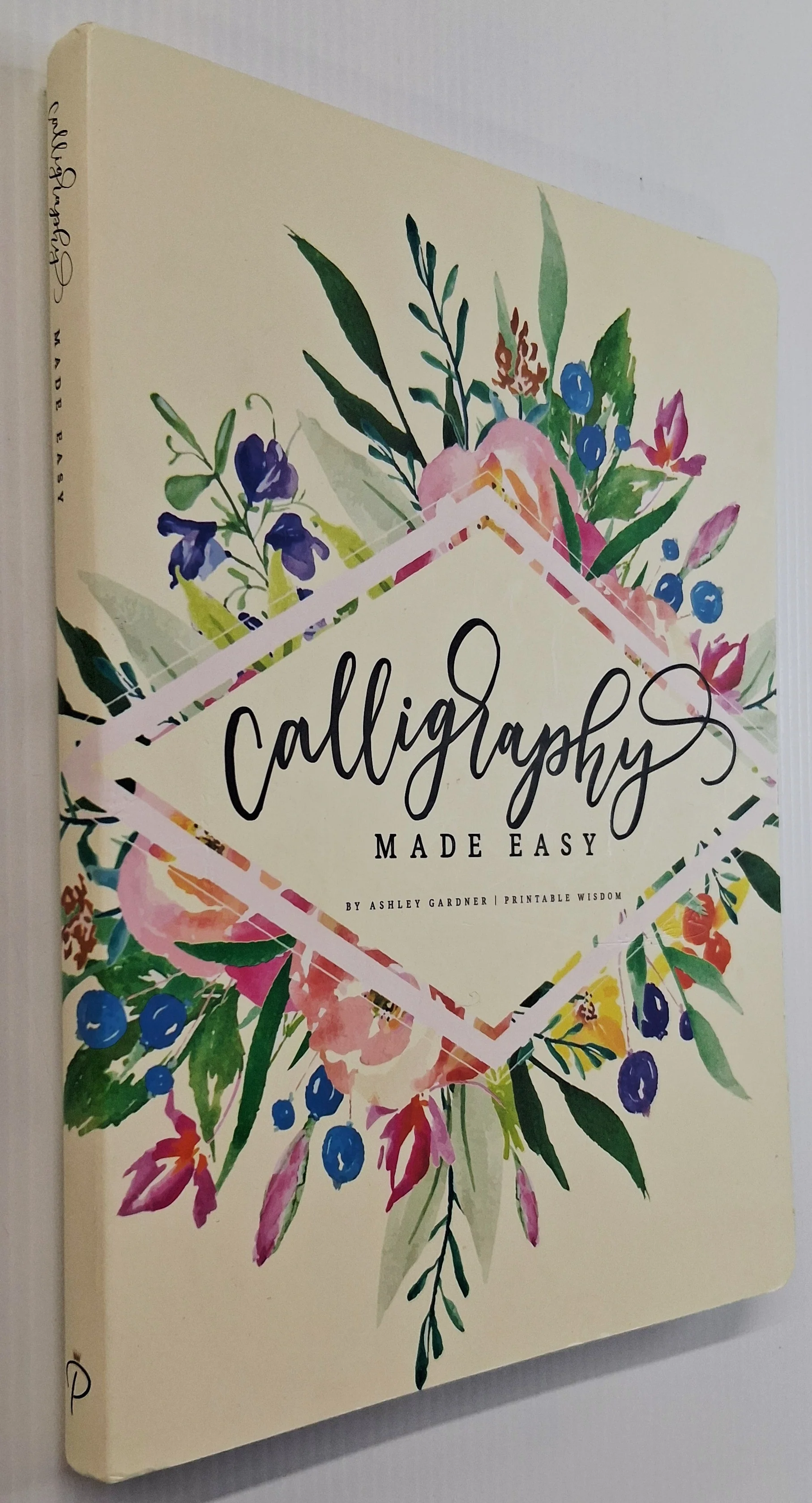 CALLIGRAPHY MADE EASY - Ashley Gardner - Image 10