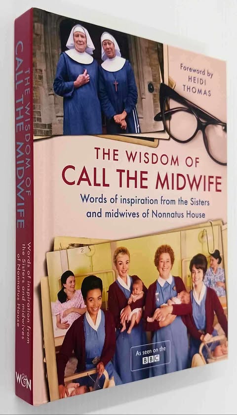 THE WISDOM OF CALL THE MIDWIFE - Heidi Thomas - Image 9
