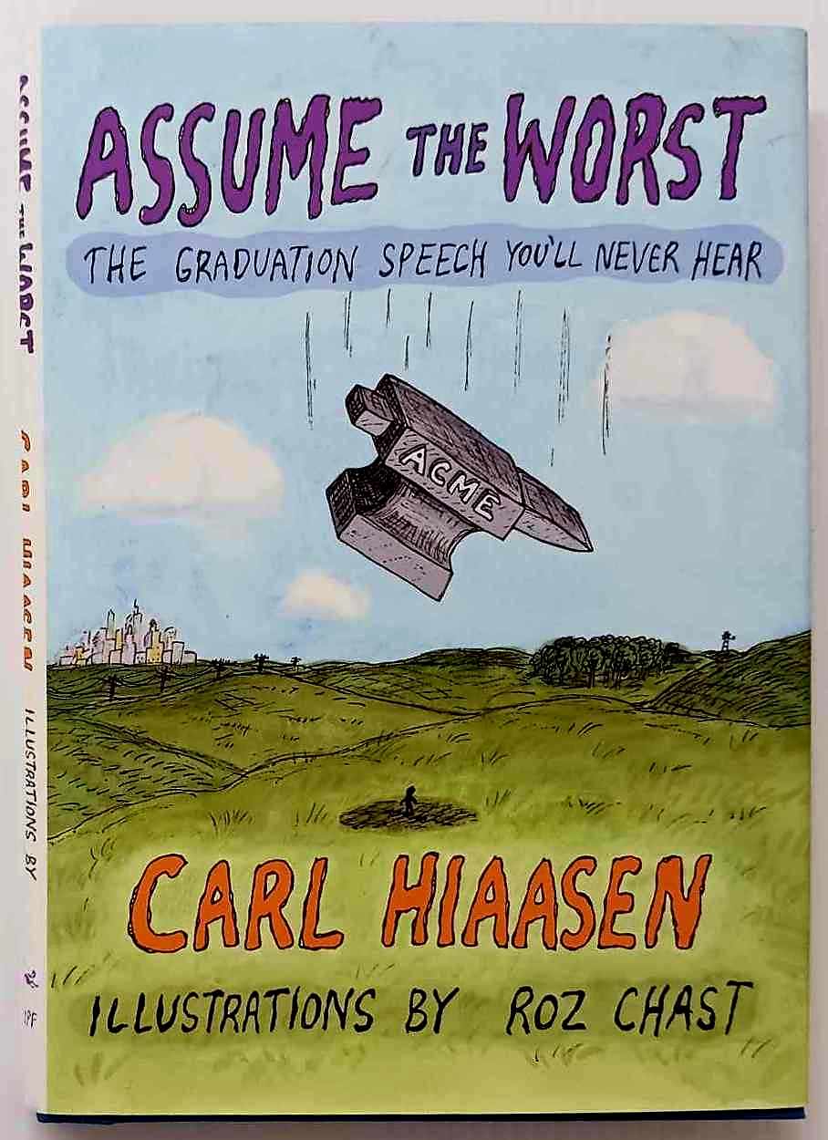 ASSUME THE WORST - Carl Hiaasen