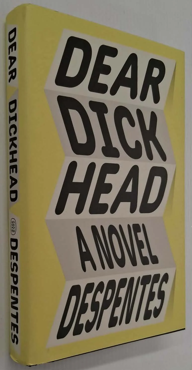 DEAR DICKHEAD - Virginie Despentes - Image 4