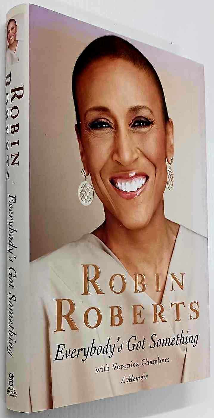 EVERYBODY'S GOT SOMETHING - Robin Roberts, Veronica Chambers - Image 6