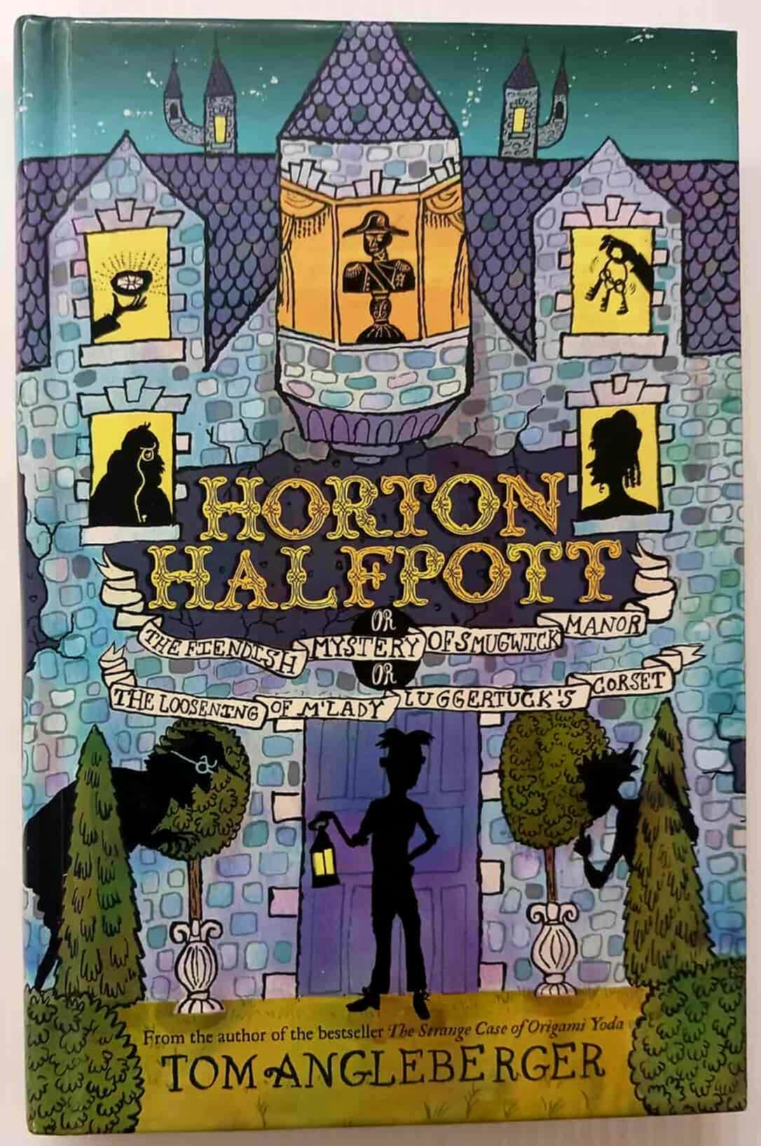 HORTON HALFPOTT - Tom Angleberger
