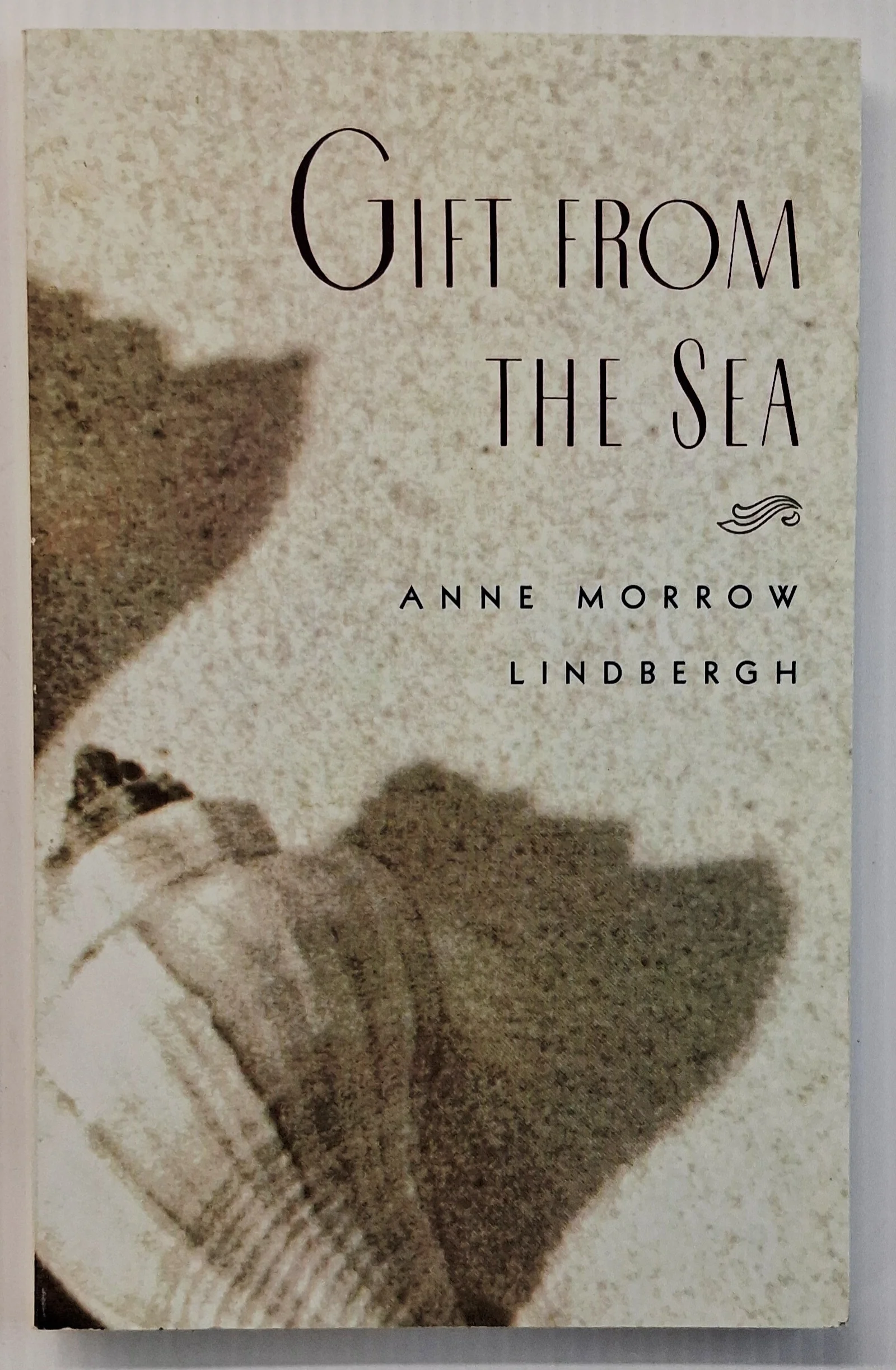GIFT FROM THE SEA - Anne Morrow Lindbergh