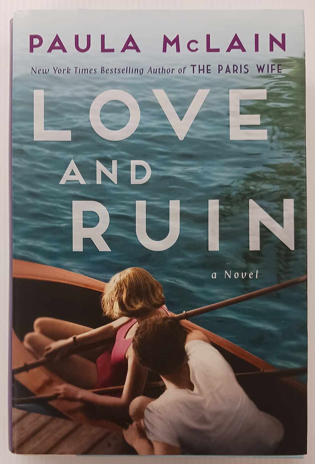 LOVE AND RUIN - Paula McLain