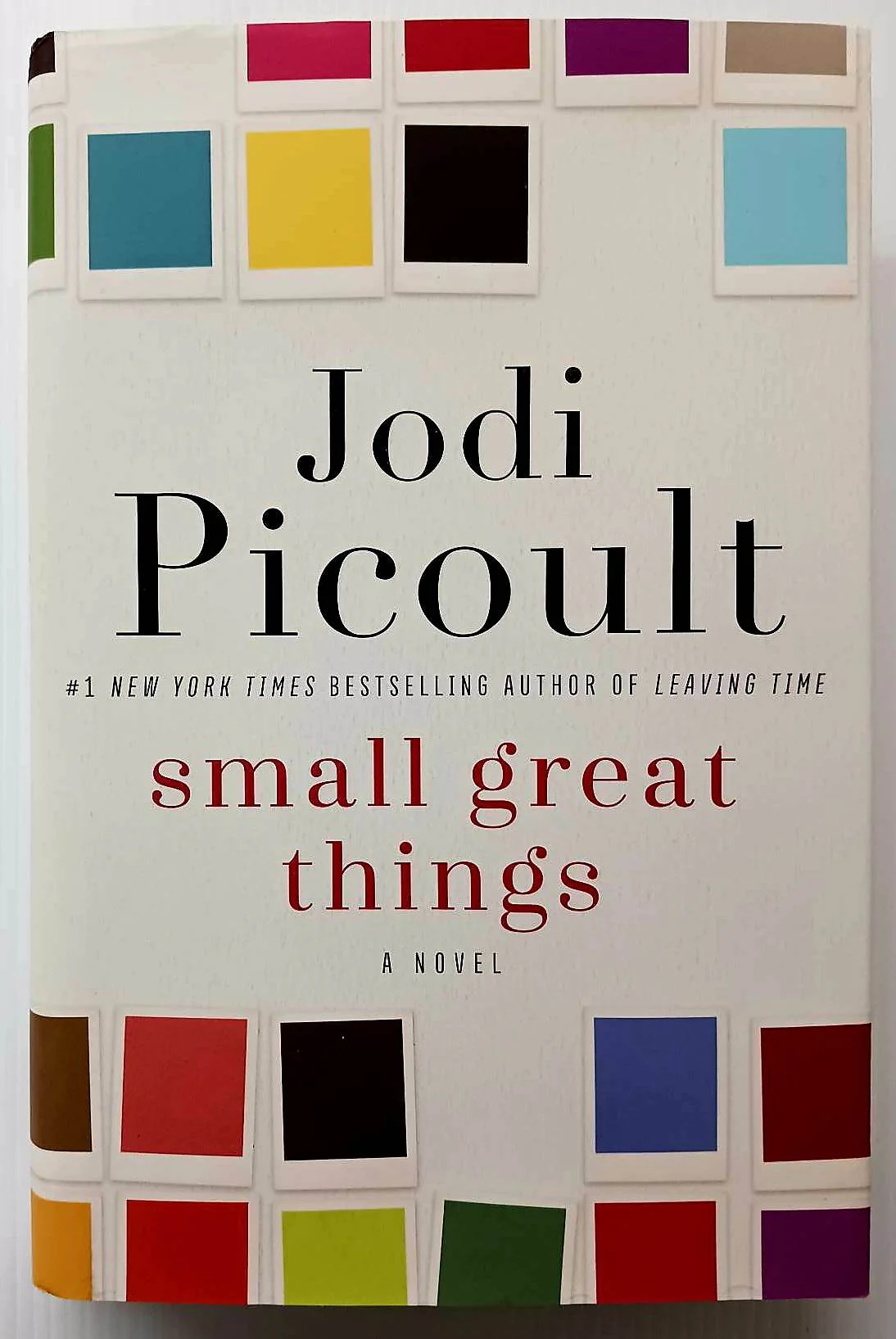 SMALL GREAT THINGS - Jodi Picoult