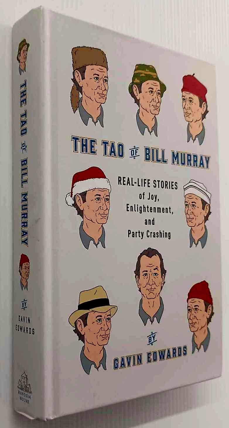 THE TAO OF BILL MURRAY - Gavin Edwards - Image 8