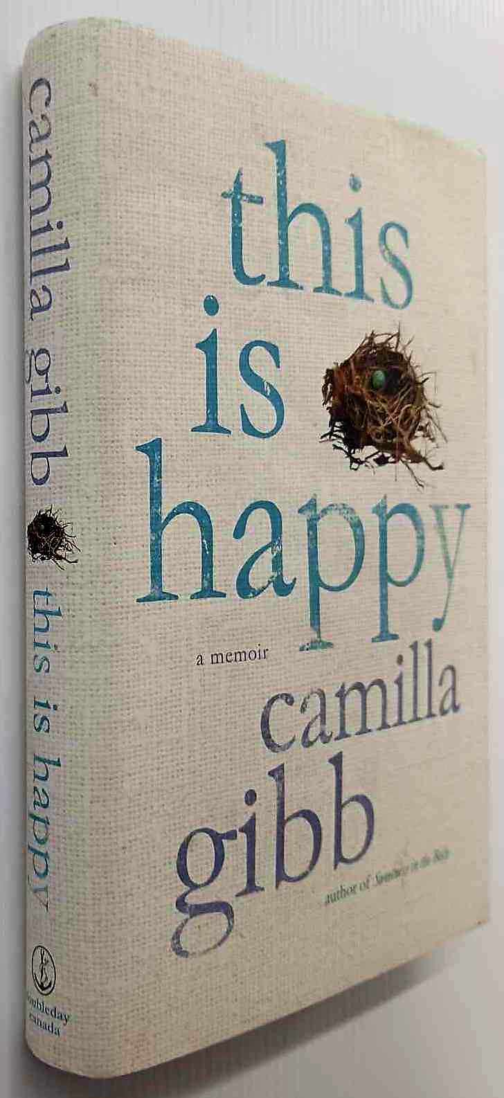 THIS IS HAPPY - Camilla Gibb - Image 4